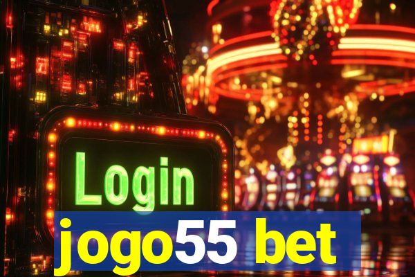 jogo55 bet